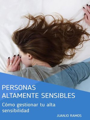 cover image of Personas Altamente Sensibles. Cómo gestionar tu alta sensibilidad